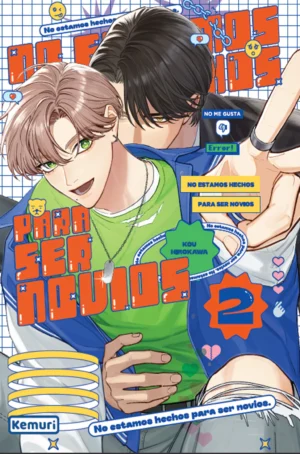 No estamos Hechos para ser Novios #02