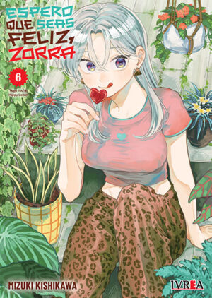 Espero que Seas Feliz, Zorra #06